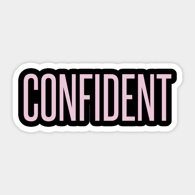 confident Sticker by fahimahsarebel